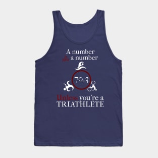 Inspirational Half Triathlon 70.3 Tank Top